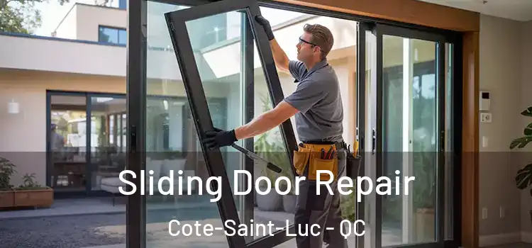  Sliding Door Repair Cote-Saint-Luc - QC